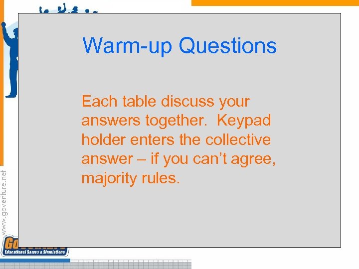 Warm-up Questions Each table discuss your answers together. Keypad holder enters the collective answer