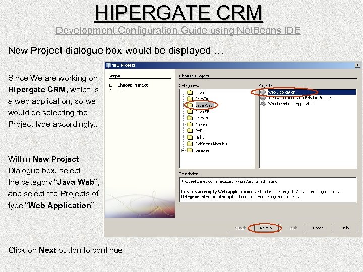 HIPERGATE CRM Development Configuration Guide using Net. Beans IDE New Project dialogue box would