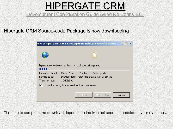 HIPERGATE CRM Development Configuration Guide using Net. Beans IDE Hipergate CRM Source-code Package is