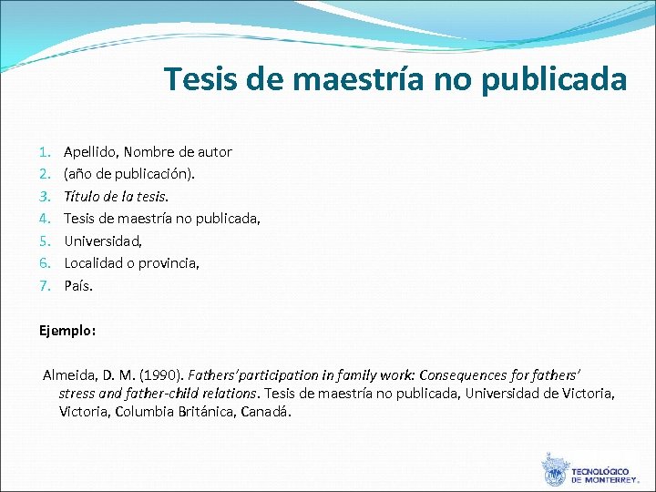 Tesis de maestría no publicada 1. 2. 3. 4. 5. 6. 7. Apellido, Nombre