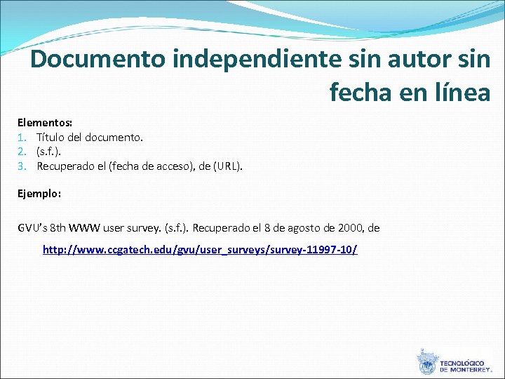 Documento independiente sin autor sin fecha en línea Elementos: 1. Título del documento. 2.