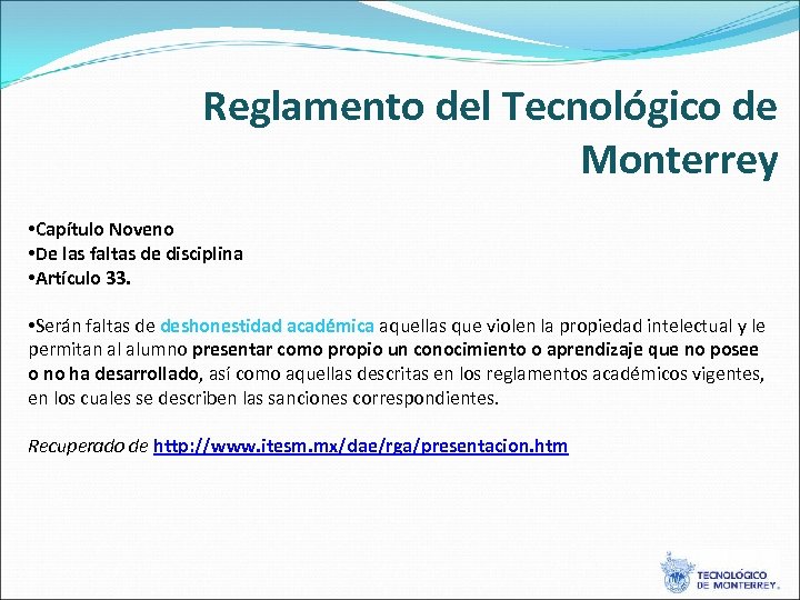 Reglamento del Tecnológico de Monterrey • Capítulo Noveno • De las faltas de disciplina