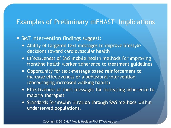 Examples of Preliminary m. FHAST Implications SMT Intervention findings suggest: Ability of targeted text