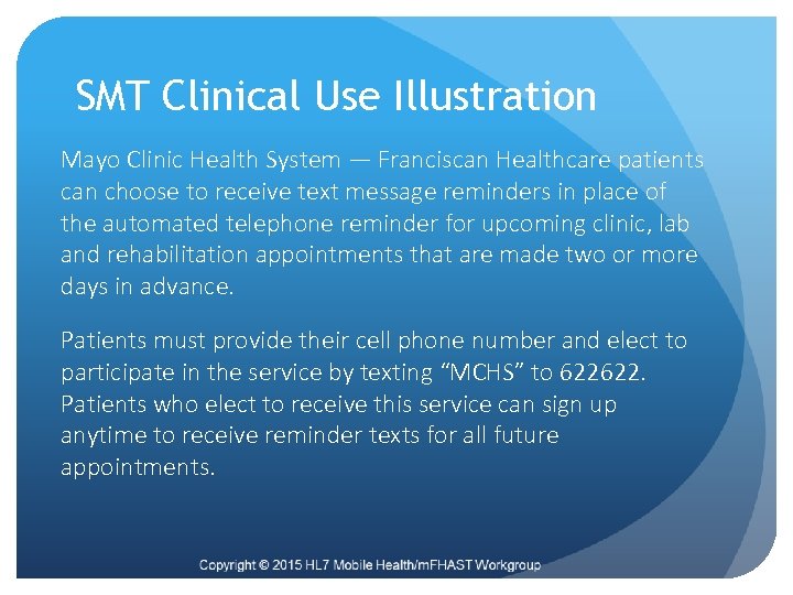 SMT Clinical Use Illustration Mayo Clinic Health System — Franciscan Healthcare patients can choose