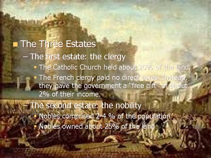 n The Three Estates – The first estate: the clergy § The Catholic Church