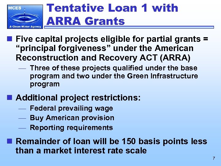 Tentative Loan 1 with ARRA Grants n Five capital projects eligible for partial grants