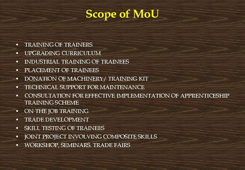 Scope of Mo. U § § § TRAINING OF TRAINERS UPGRADING CURRICULUM INDUSTRIAL TRAINING