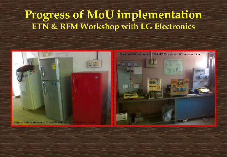 Progress of Mo. U implementation ETN & RFM Workshop with LG Electronics 