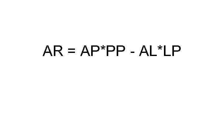 AR = AP*PP - AL*LP 