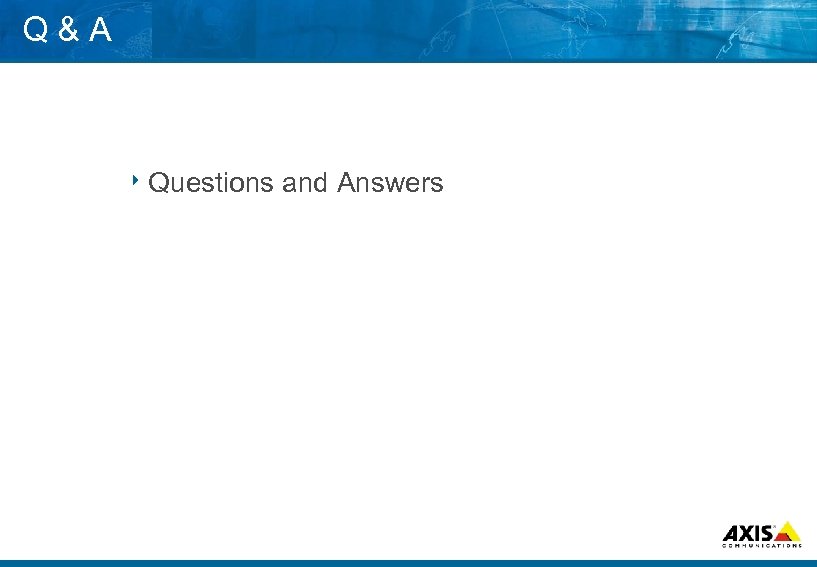 Q&A 8 Questions and Answers 
