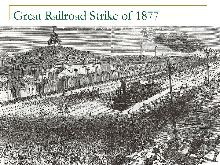 Great Railroad Strike of 1877 