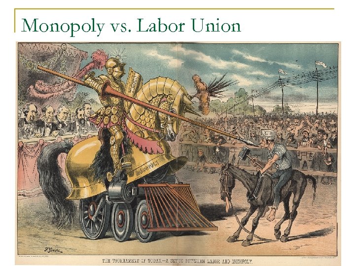 Monopoly vs. Labor Union 