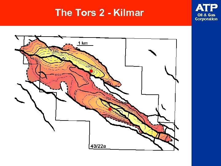 The Tors 2 - Kilmar ATP Oil & Gas Corporation 