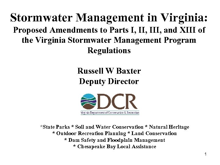 Stormwater Management in Virginia: Proposed Amendments to Parts I, III, and XIII of the