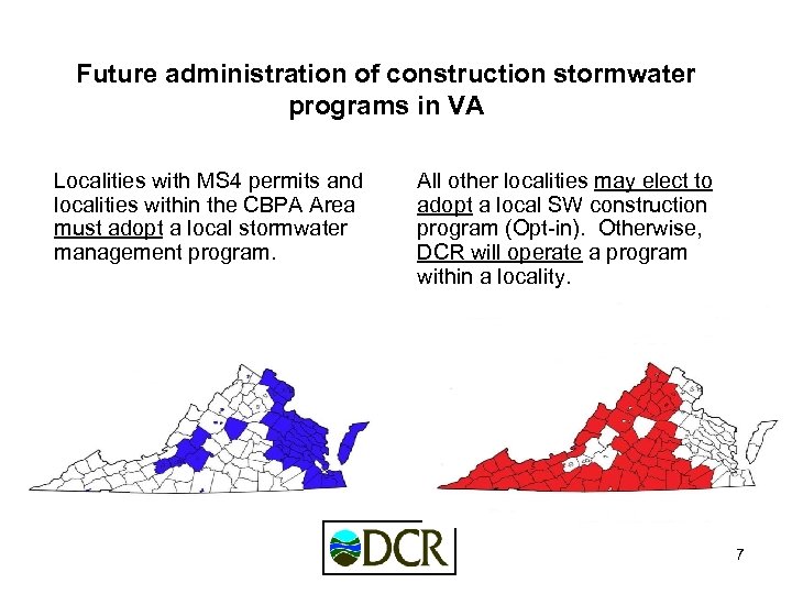 Future administration of construction stormwater programs in VA Localities with MS 4 permits and