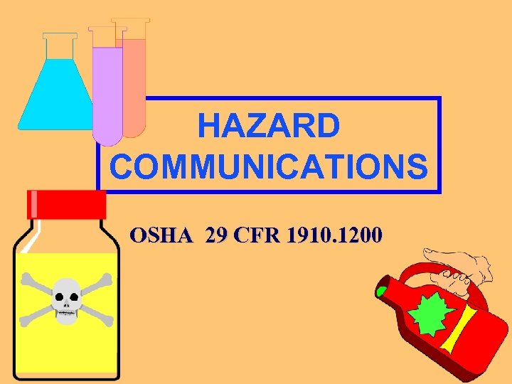 HAZARD COMMUNICATIONS OSHA 29 CFR 1910 1200