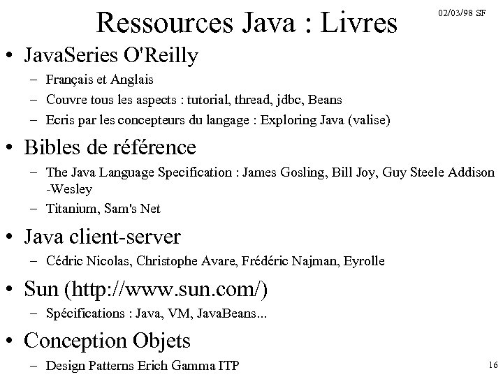 Ressources Java : Livres 02/03/98 SF • Java. Series O'Reilly – Français et Anglais