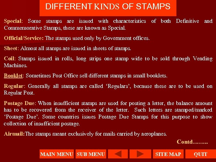 DIFFERENT KINDS OF STAMPS Special: Some stamps are issued with characteristics of both Definitive