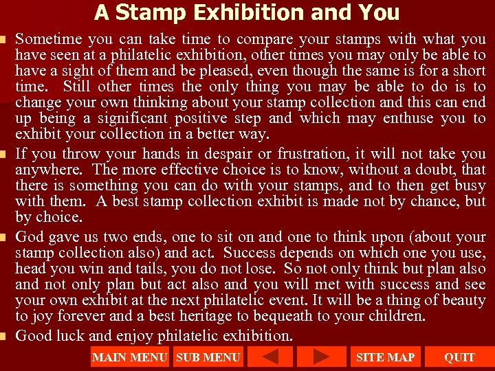 A Stamp Exhibition and You Sometime you can take time to compare your stamps