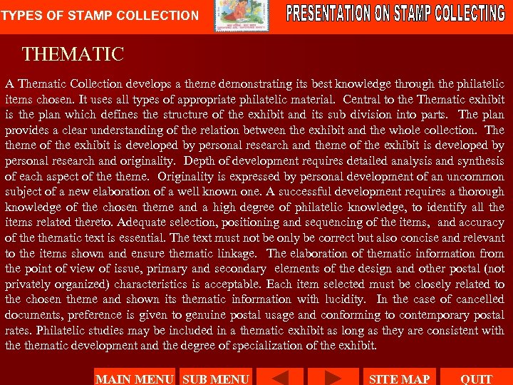 TYPES OF STAMP COLLECTION THEMATIC A Thematic Collection develops a theme demonstrating its best