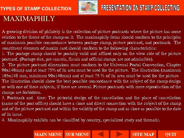 TYPES OF STAMP COLLECTION MAXIMAPHILY A growing division of philately is the collection of