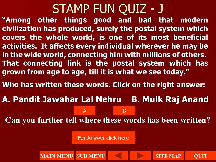 STAMP FUN QUIZ - J “Among other things good and bad that modern civilization