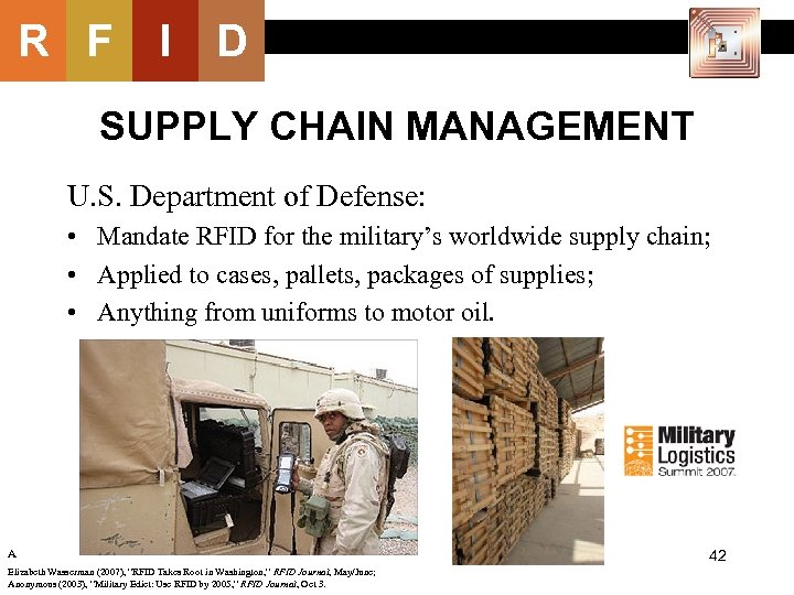 R F I D SUPPLY CHAIN MANAGEMENT U. S. Department of Defense: • Mandate