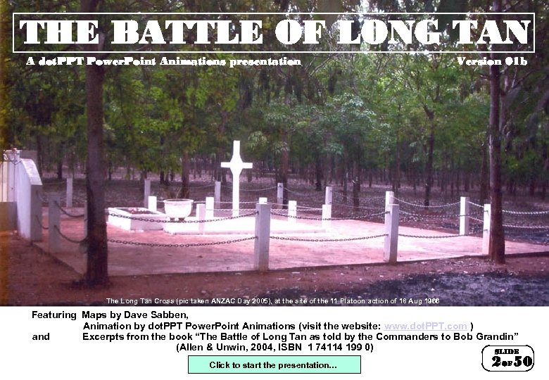 THE BATTLE OF LONG TAN A dot. PPT Power. Point Animations presentation Version 01