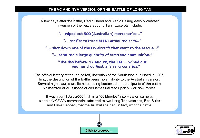 THE VC AND NVA VERSION OF THE BATTLE OF LONG TAN A few days