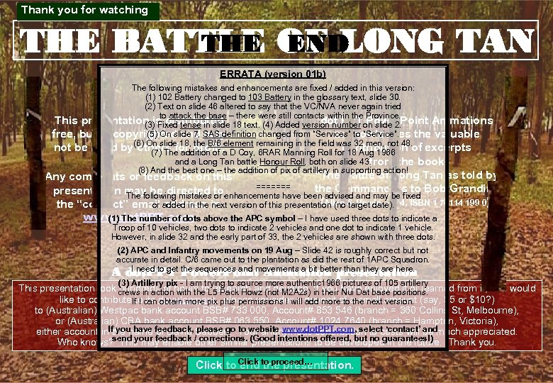 Thank you for watching THE BATTLE OF LONG TAN THE END ERRATA (version 01