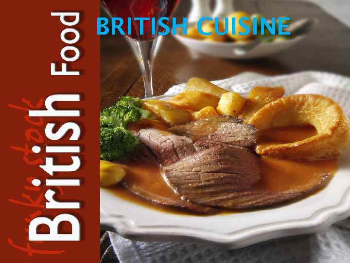 BRITISH CUISINE 