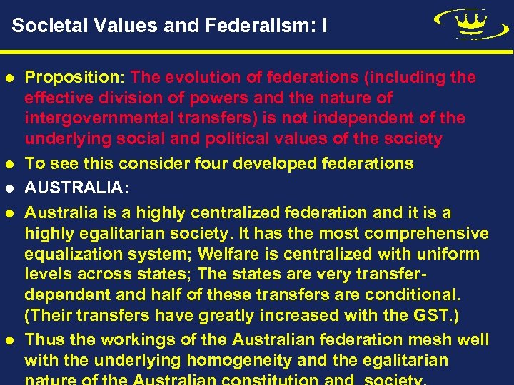 Societal Values and Federalism: I l l l Proposition: The evolution of federations (including