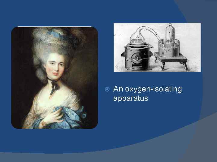  An oxygen-isolating apparatus 