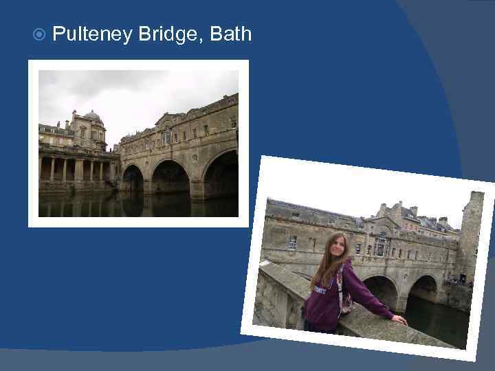  Pulteney Bridge, Bath 