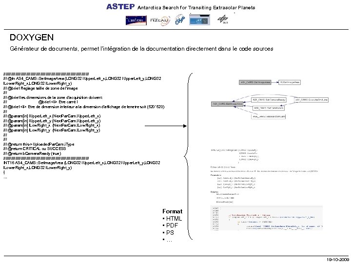 ASTEP Antarctica Search for Transiting Extrasolar Planets DOXYGEN Générateur de documents, permet l'intégration de