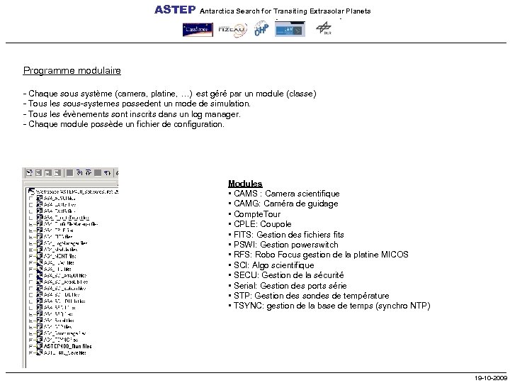 ASTEP Antarctica Search for Transiting Extrasolar Planets Programme modulaire - Chaque sous système (camera,