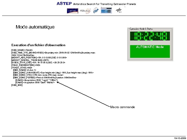 ASTEP Antarctica Search for Transiting Extrasolar Planets Mode automatique Execution d’un fichier d’observation [SEQ_NAME]
