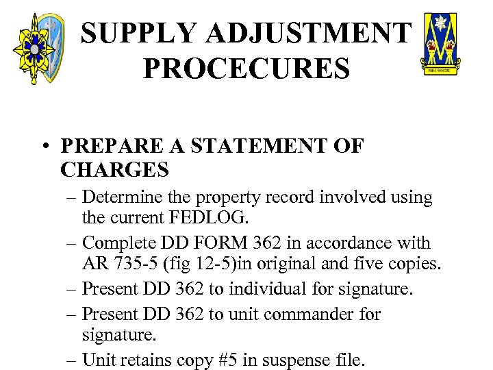SUPPLY ADJUSTMENT PROCECURES • PREPARE A STATEMENT OF CHARGES – Determine the property record
