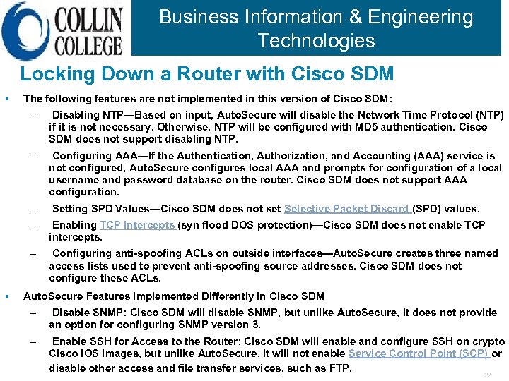 Business Information & Engineering Technologies Locking Down a Router with Cisco SDM § The
