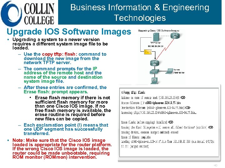 Business Information & Engineering Technologies Upgrade IOS Software Images § Upgrading a system to