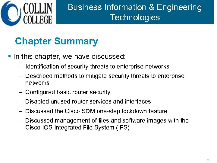 Business Information & Engineering Technologies Chapter Summary § In this chapter, we have discussed: