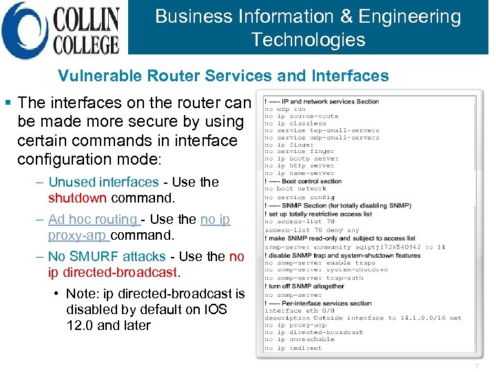 Business Information & Engineering Technologies Vulnerable Router Services and Interfaces § The interfaces on