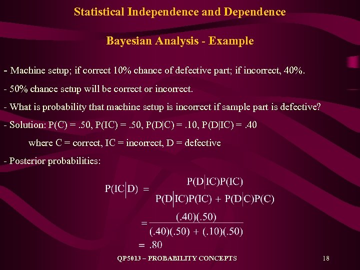 Statistical Independence and Dependence Bayesian Analysis - Example - Machine setup; if correct 10%