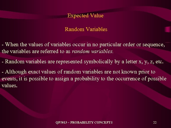 Expected Value Random Variables - When the values of variables occur in no particular