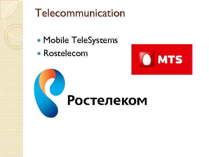 Telecommunication Mobile Tele. Systems Rostelecom 