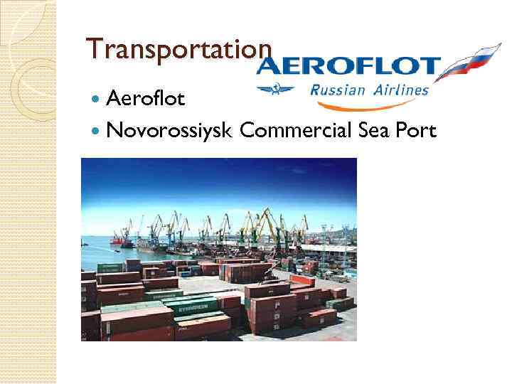 Transportation Aeroflot Novorossiysk Commercial Sea Port 