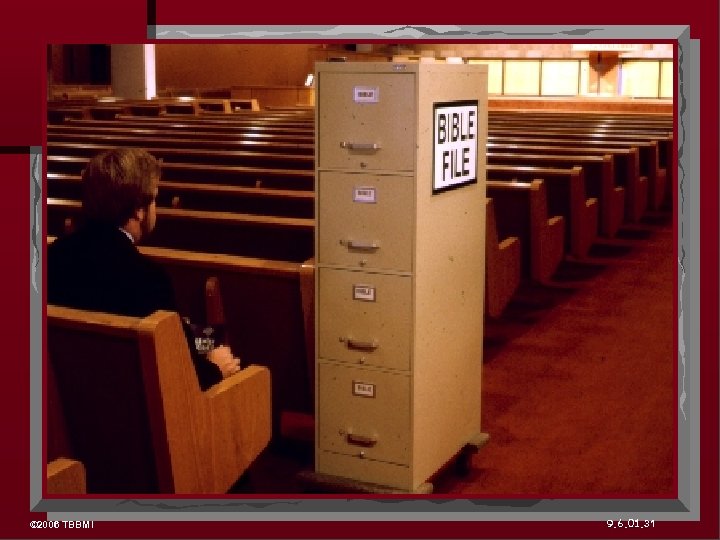 © 2006 TBBMI 9. 6. 01. 31 