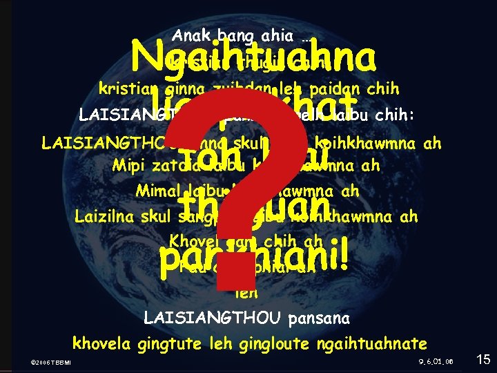 Anak bang ahia … Ngaihtuahna lianpi khat toh hiai thilguan pankhiani! ? kristian thugin