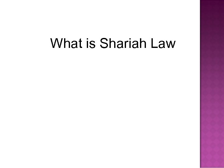 What is Shariah Law 