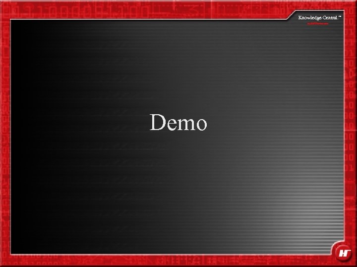 Knowledge Central. my. Halliburton. com Demo SM 